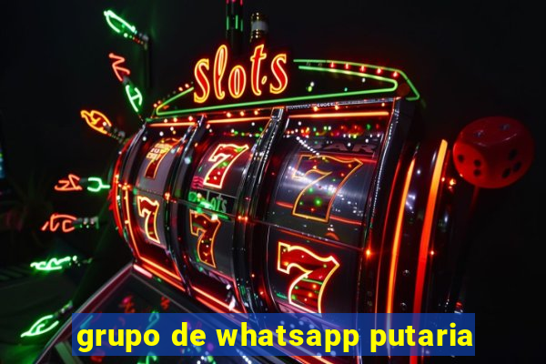 grupo de whatsapp putaria